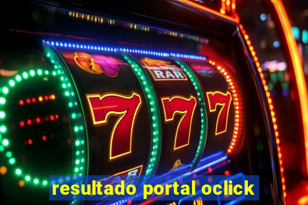 resultado portal oclick